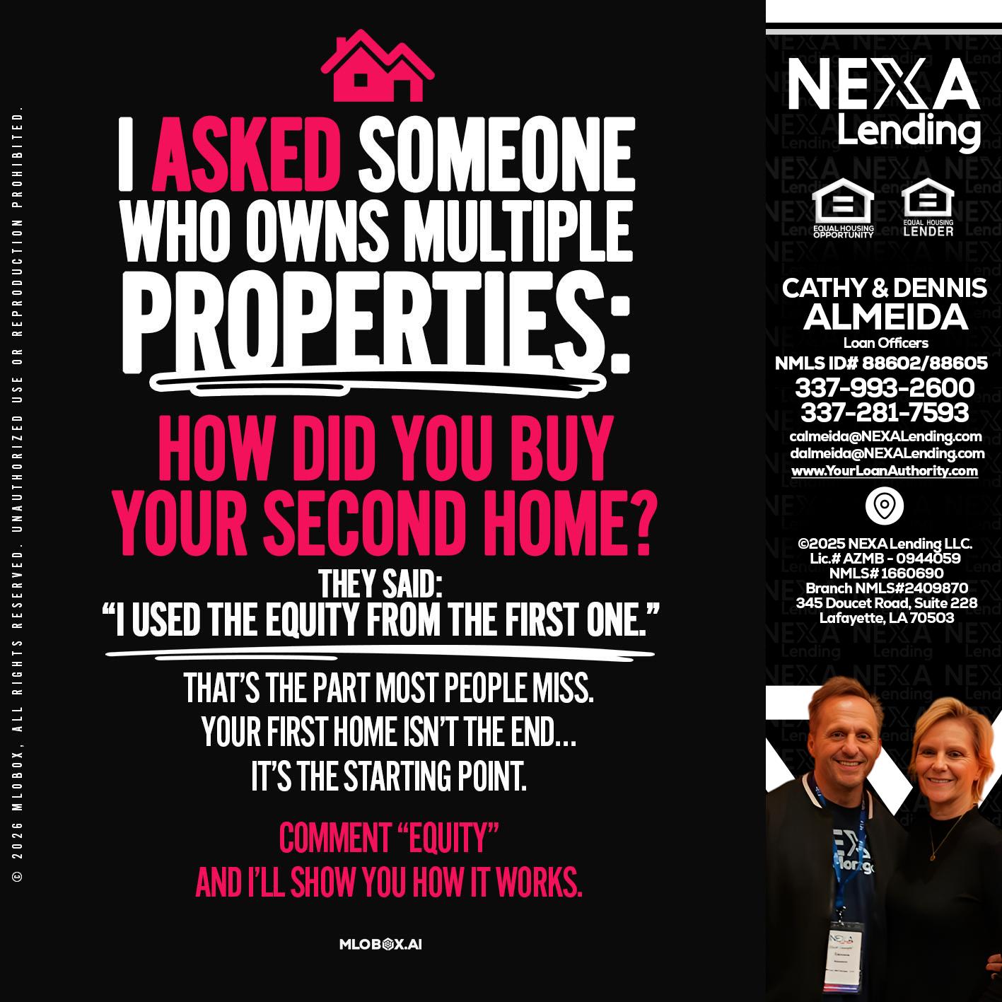 I ASKED SOMEONE - Dennis Almeida -Mortgage Loan Officer