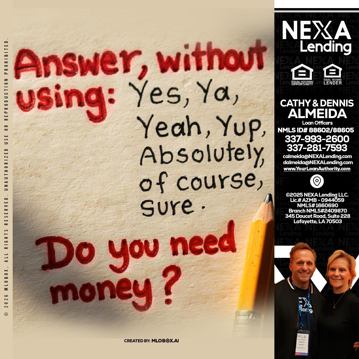 answer without - Dennis Almeida -Mortgage Loan Officer