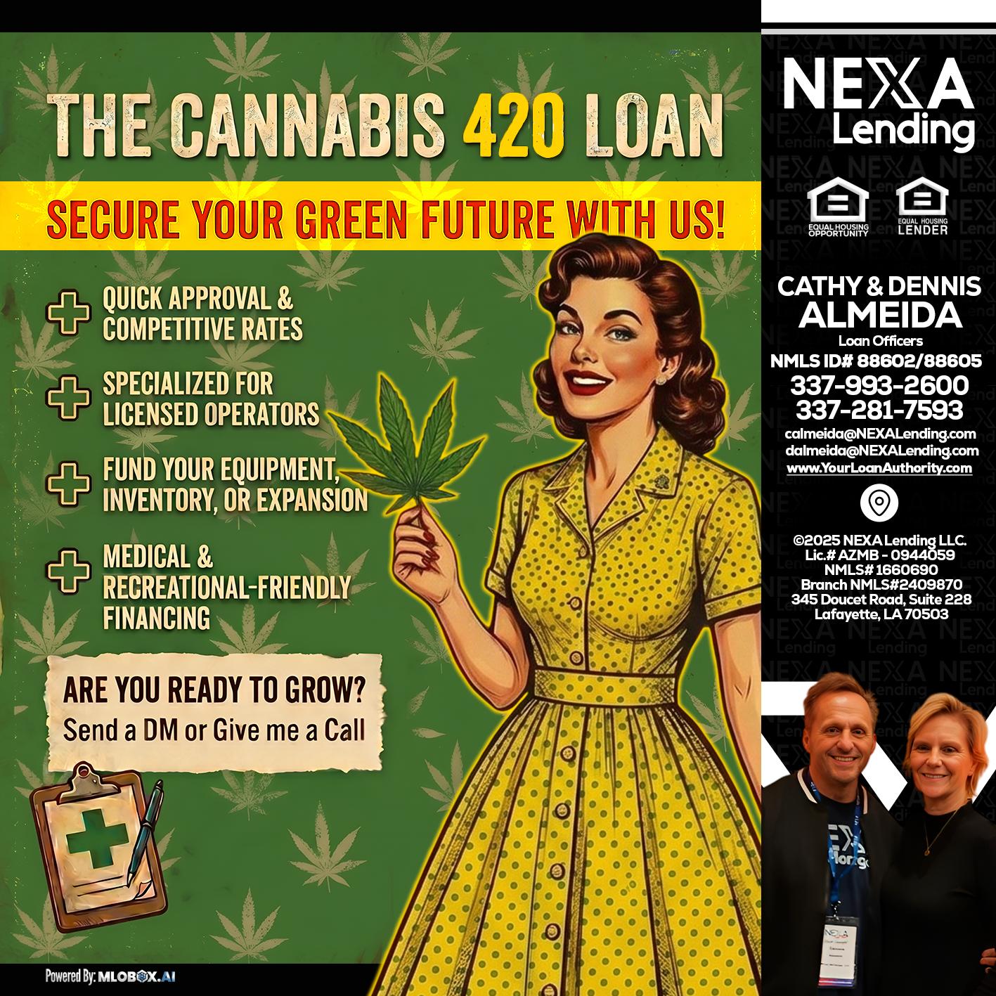 CELEBRATE 420 WITH A CANNABIS LOAN - Dennis Almeida -Mortgage Loan Officer