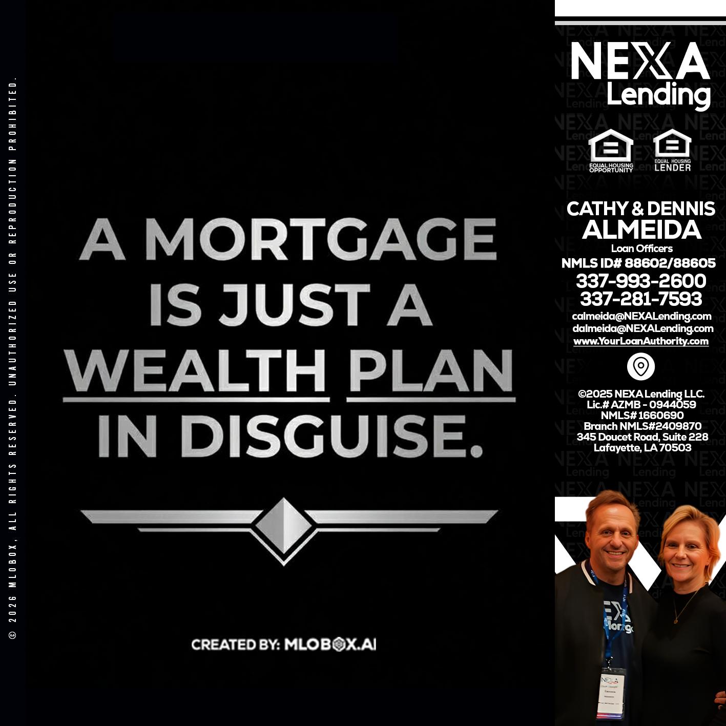 a mortgage is just - Dennis Almeida -Mortgage Loan Officer