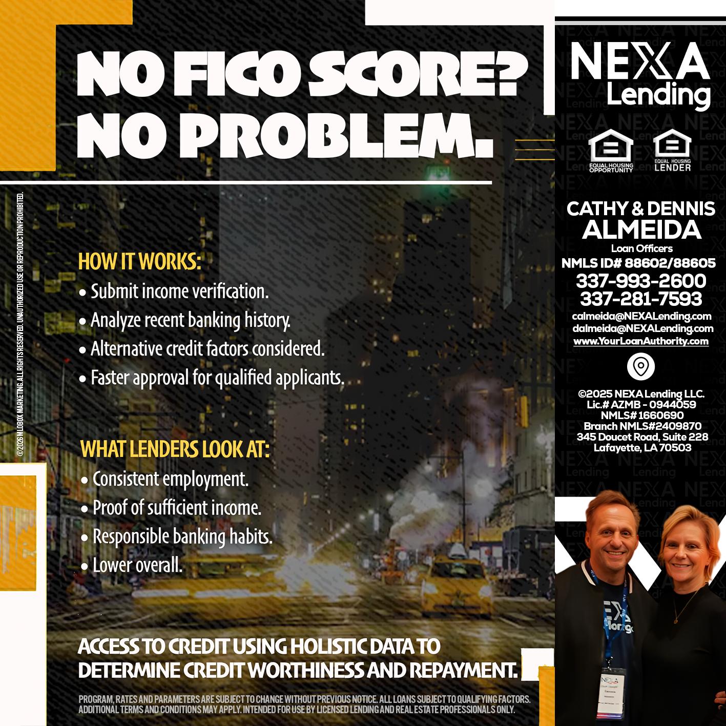 NO FICO SCORE? - Dennis Almeida -Mortgage Loan Officer