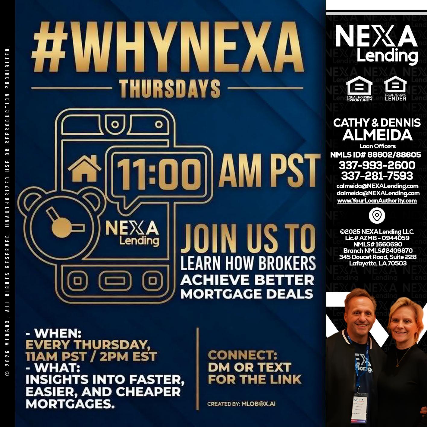 WHY NEXA THURDAYS - Dennis Almeida -Mortgage Loan Officer
