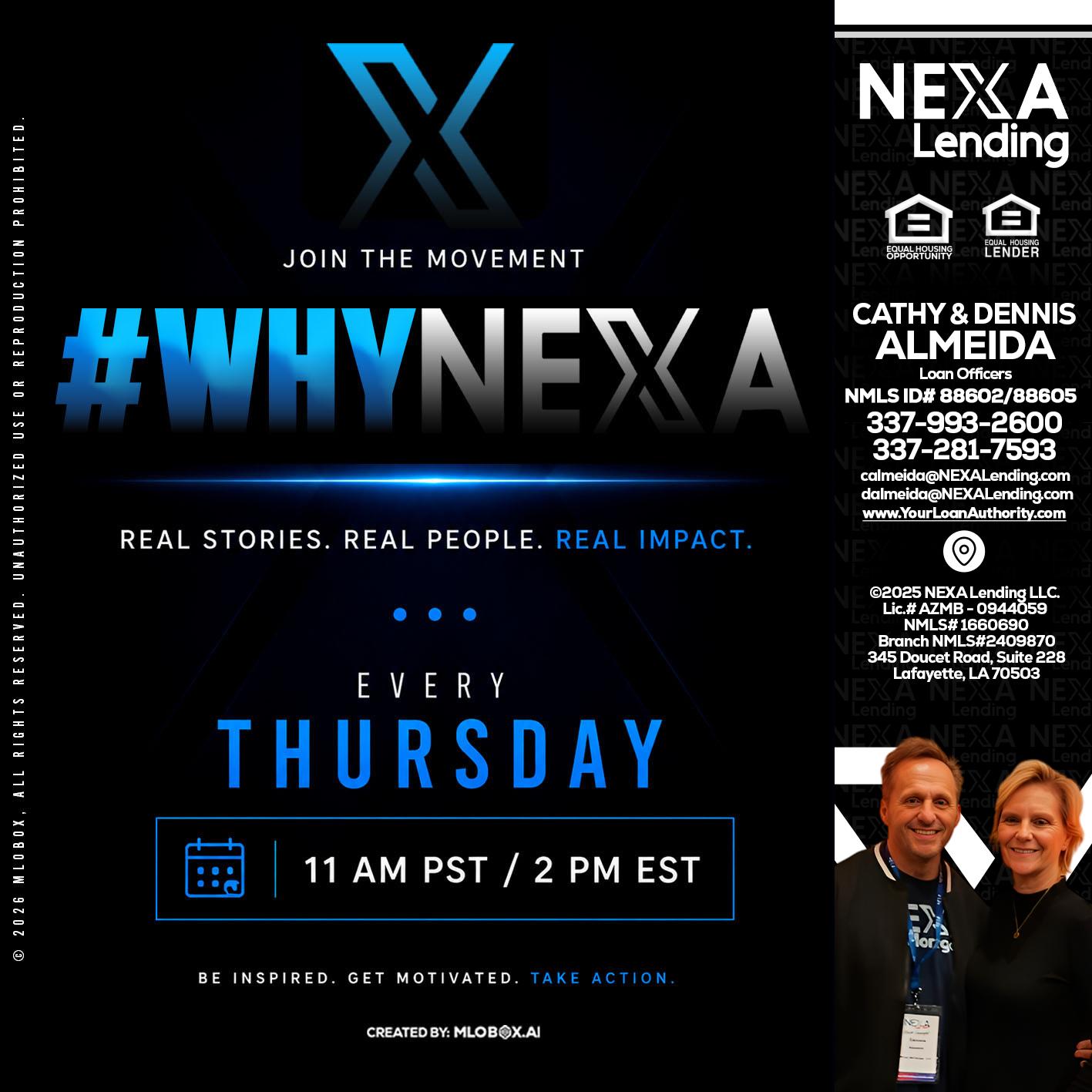 why NEXA - Dennis Almeida -Mortgage Loan Officer