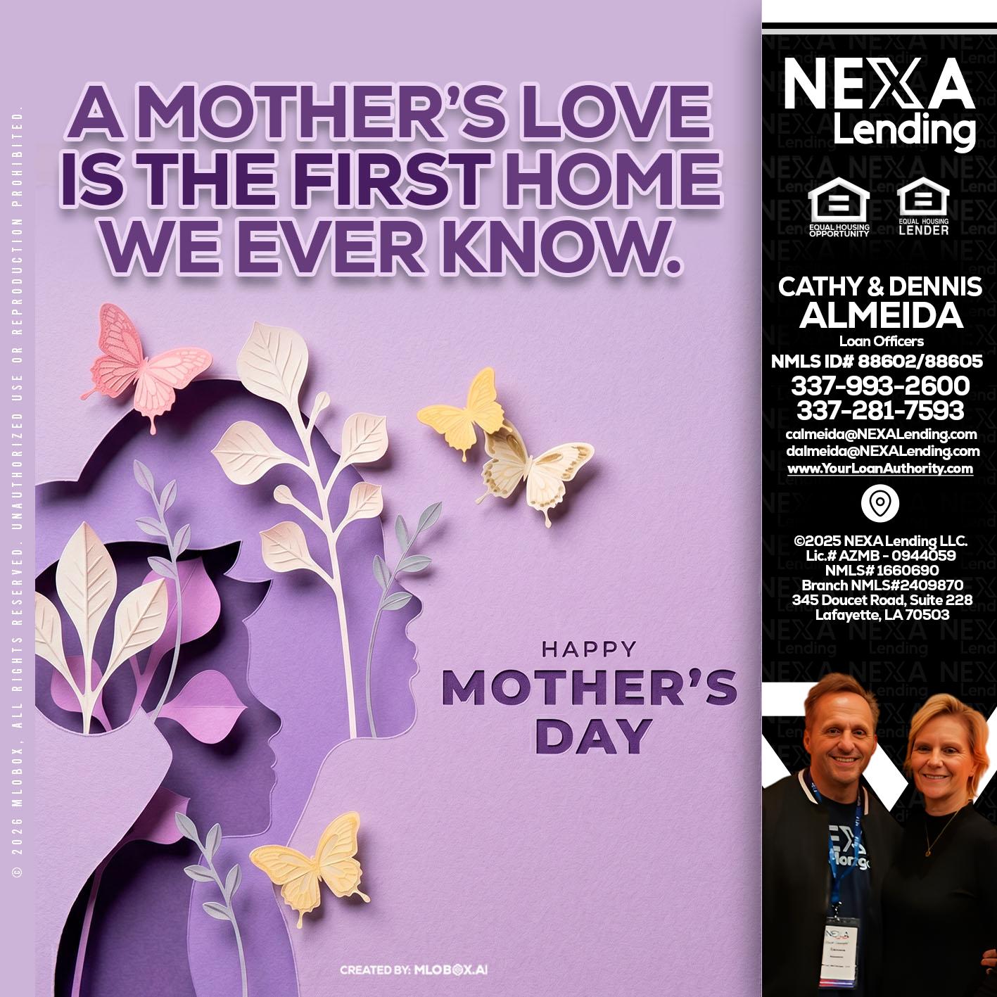 MOTHERS DAY - Dennis Almeida -Mortgage Loan Officer