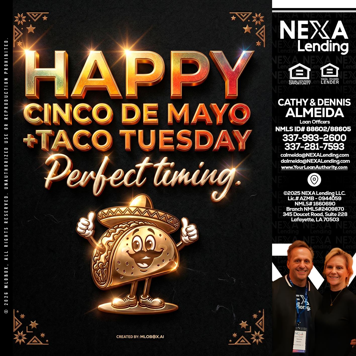 happy 5 de mayo - Dennis Almeida -Mortgage Loan Officer