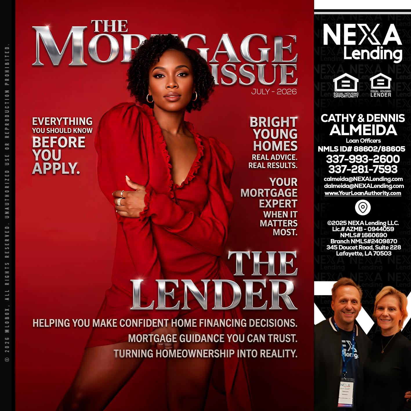 THE MORTGAGE ISSUE JULY - Dennis Almeida -Mortgage Loan Officer