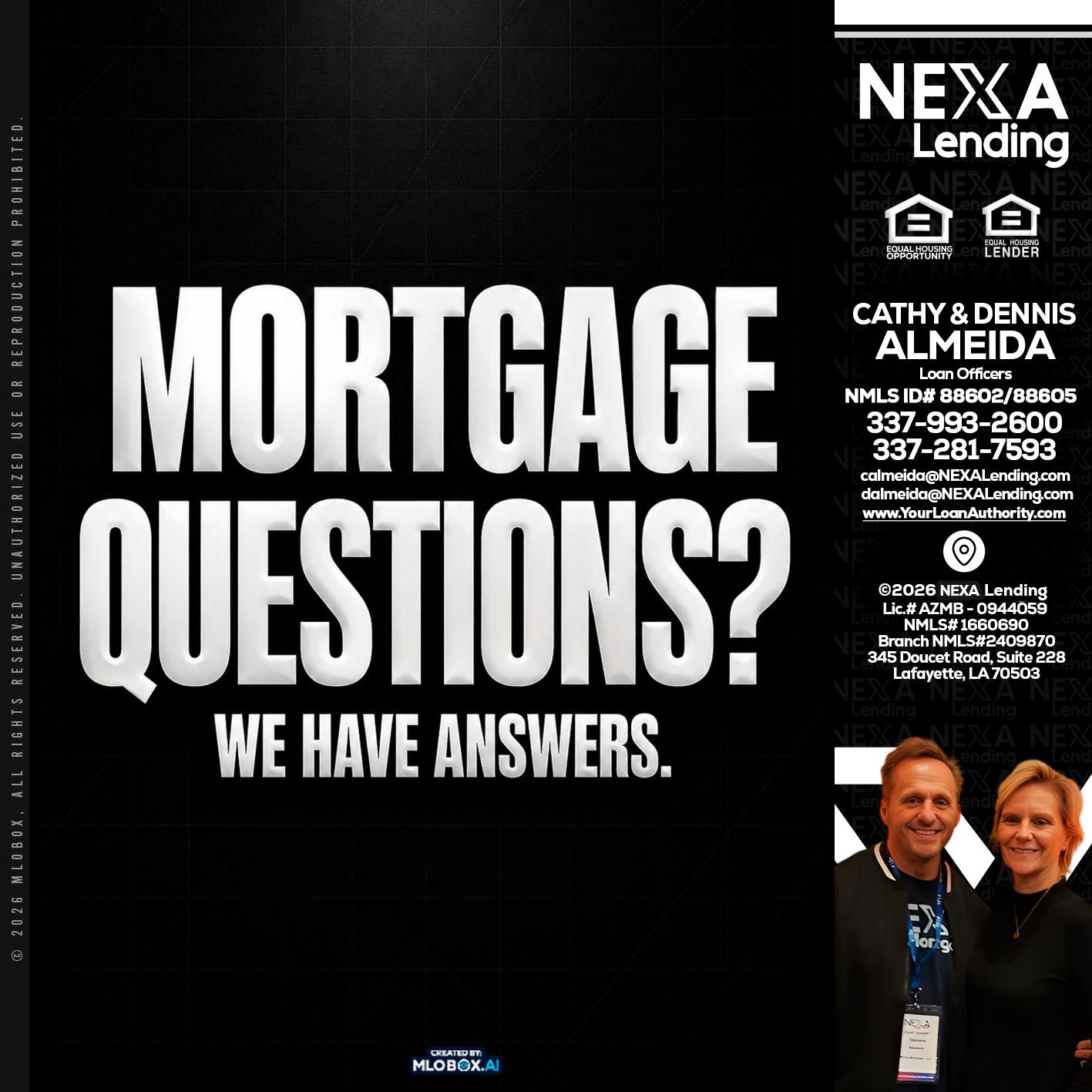 MORTGAGE QUESTION? - Dennis Almeida -Mortgage Loan Officer