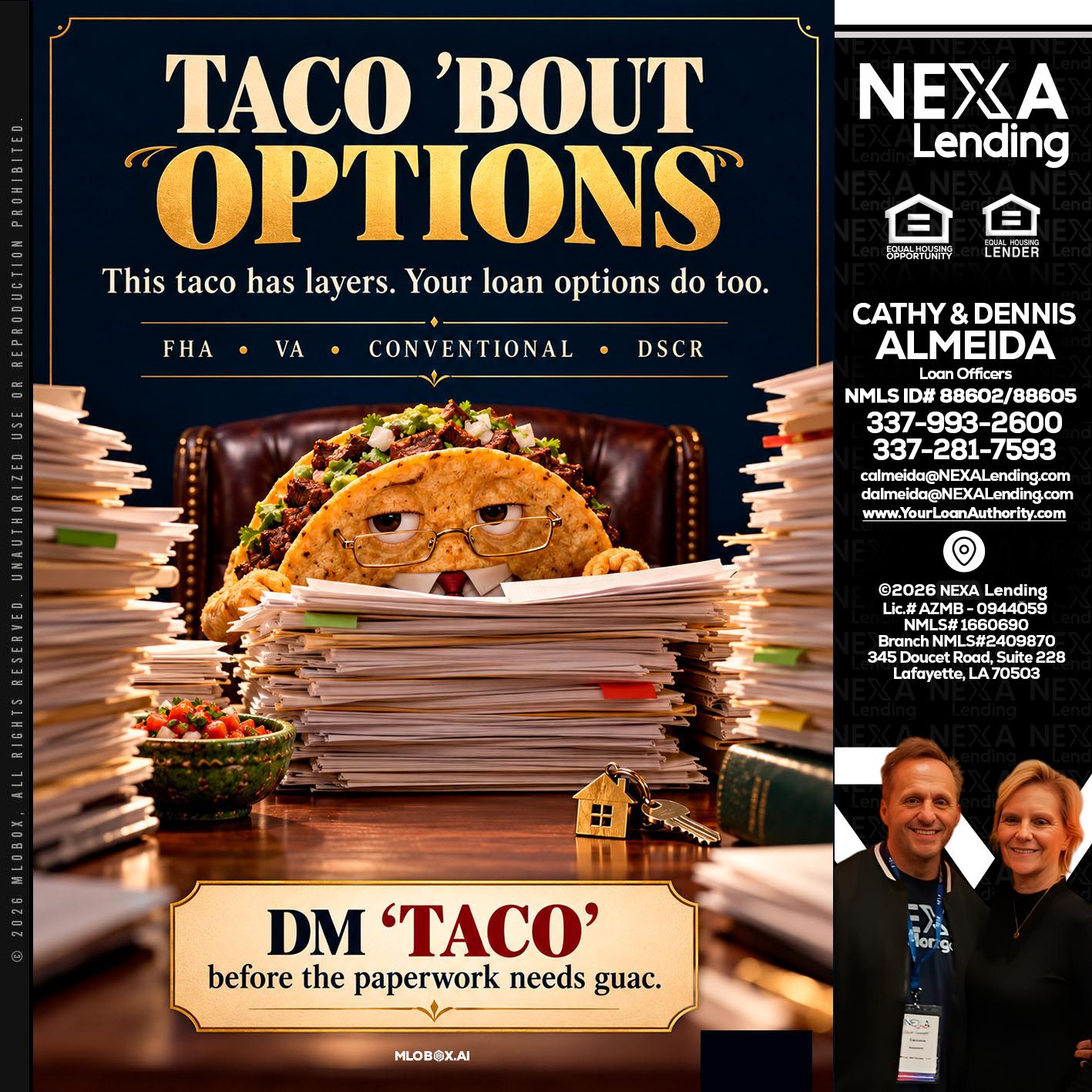 TACO BOUT - Dennis Almeida -Mortgage Loan Officer